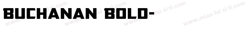 Buchanan Bold字体转换